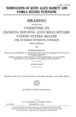 United States Senate, Committee on Banking - Nominations of Kevin Allen Hassett and Pamela Hughes Patenaude, Häftad. Tillgänglighet: Lägg i varukorg
