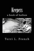 Keepers: a book of haibun