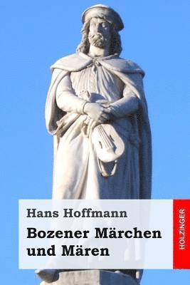 Hans Hoffmann - Bozener Märchen und Mären, Häftad. Tillgänglighet: Lägg i varukorg