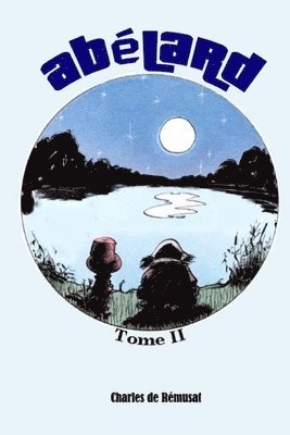 Charles De Remusat - Abélard, Tome II, Häftad. Tillgänglighet: Lägg i varukorg