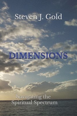 Steven J Gold - Dimensions, Häftad. Tillgänglighet: Lägg i varukorg