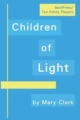 Mary Clark - Children of Light, Häftad