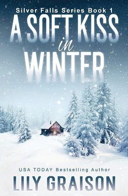 Lily Graison - Soft Kiss In Winter, Häftad