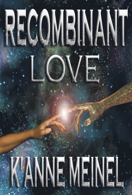 K'Anne Meinel - Recombinant Love, Häftad. Tillgänglighet: Lägg i varukorg