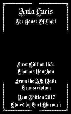 Thomas Vaughan, Tarl Warwick - Aula Lucis: The House of Light, Häftad