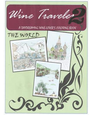Boulet - Wine Traveler Coloring Book 2: a Day-DReaming Wine Lover's Coloring Book, Häftad. Tillgänglighet: Lägg i varukorg