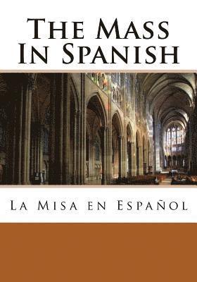 Martin Leigh - The Mass In Spanish: La Misa en Español, Häftad. Tillgänglighet: Lägg i varukorg