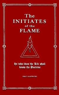 The Initiates of the Flame