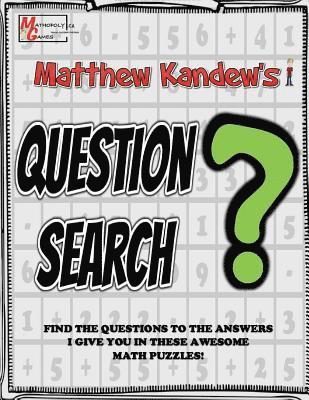 Will Penner - Matthew Kandew's Question Search: Math Puzzles By Mathopoly Games, Häftad. Tillgänglighet: Lägg i varukorg