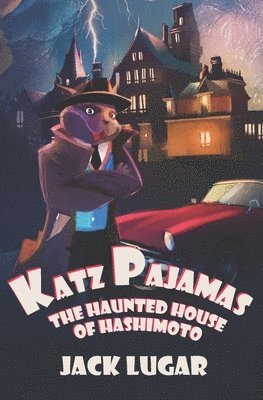 Jack Lugar - Katz Pajamas: The Haunted House of Hashimoto, Häftad. Tillgänglighet: Lägg i varukorg