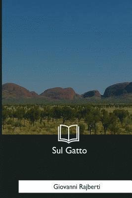 Giovanni Rajberti - Sul Gatto, Häftad. Tillgänglighet: Lägg i varukorg