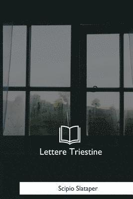 Scipio Slataper - Lettere Triestine, Häftad. Tillgänglighet: Lägg i varukorg