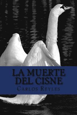 Carlos Reyles - La Muerte Del Cisne, Häftad. Tillgänglighet: Lägg i varukorg