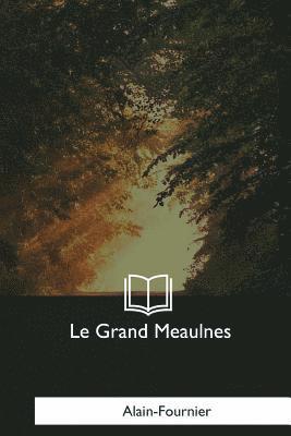 Alain-Fournier - Le Grand Meaulnes, Häftad. Tillgänglighet: Lägg i varukorg