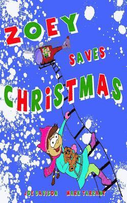 Mark Tarrant - Zoey Saves Christmas, Häftad. Tillgänglighet: Lägg i varukorg