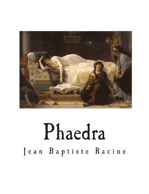 Jean Baptiste Racine - Phaedra, Häftad. Tillgänglighet: Lägg i varukorg