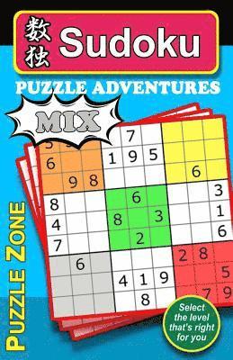 Tim Lee - Sudoku Puzzle Adventures - MIX: 200 Sudoku puzzles to really stretch and exercise your brain, keeping it fit and help guard against Alzheimer. The 50, Häftad. Tillgänglighet: Lägg i varukorg