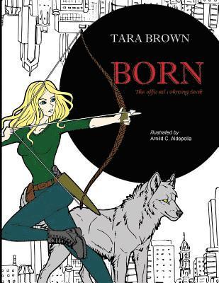 Tara Brown - Born official Coloring Book, Häftad. Tillgänglighet: Lägg i varukorg