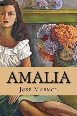 Jose Marmol - Amalia, Häftad. Tillgänglighet: Lägg i varukorg