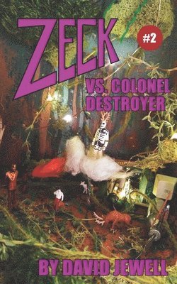 David Jewell - Zeck vs. Colonel Destroyer, Häftad. Tillgänglighet: Lägg i varukorg