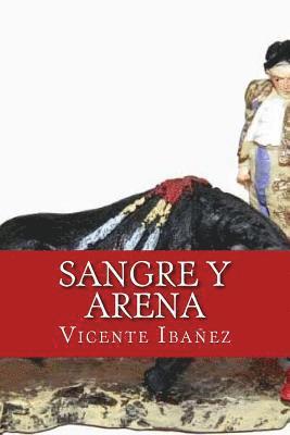 Vicente Ibanez - Sangre y arena, Häftad. Tillgänglighet: Lägg i varukorg