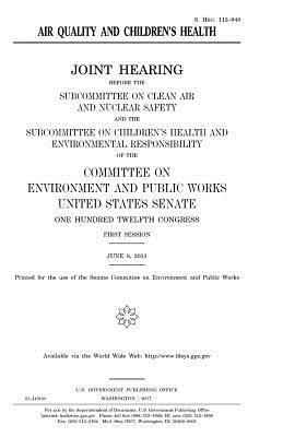 United States Senate, Committee on Environment and Publ Works - Air quality and children's health, Häftad. Tillgänglighet: Lägg i varukorg