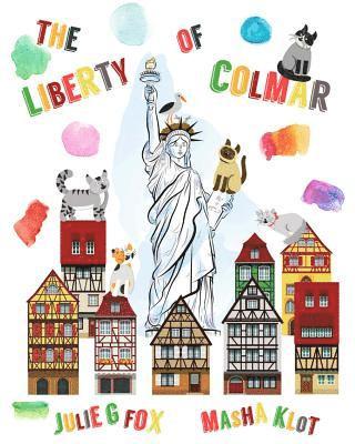Leonora Bulbeck - The Liberty of Colmar: English Language Edition, Häftad. Tillgänglighet: Lägg i varukorg