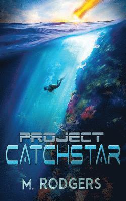 M. Rodgers - Project Catchstar, Häftad. Tillgänglighet: Lägg i varukorg