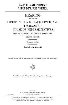 United States House of Representatives, Committee On Science - Paris climate promise: a bad deal for America, Häftad. Tillgänglighet: Lägg i varukorg