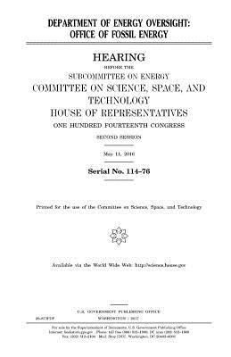 United States House of Representatives, Committee On Science - Department of Energy oversight: Office of Fossil Energy, Häftad. Tillgänglighet: Lägg i varukorg