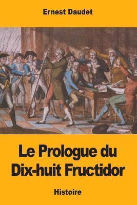 Le Prologue du Dix-huit Fructidor