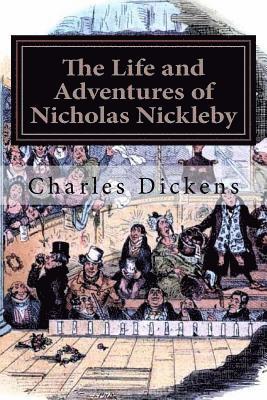 Charles Dickens - The Life and Adventures of Nicholas Nickleby: Illustrated, Häftad. Tillgänglighet: Lägg i varukorg