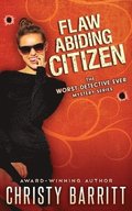 Flaw Abiding Citizen