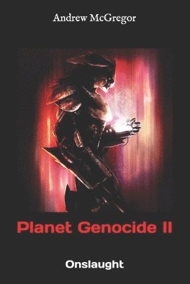 Andrew McGregor - Planet Genocide II: Onslaught, Häftad. Tillgänglighet: Lägg i varukorg