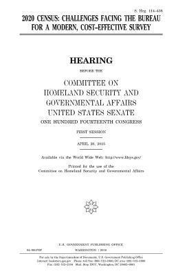 United States House of Senate, Committee on Homeland Secu Governmental - 2020 census: challenges facing the Bureau for a modern, cost-effective survey, Häftad. Tillgänglighet: Lägg i varukorg