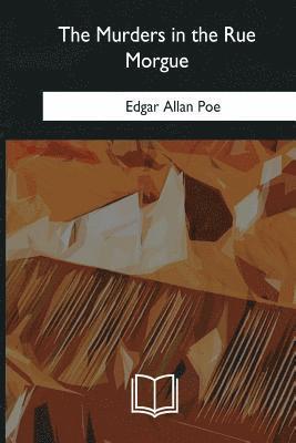 Edgar Allan Poe - The Murders in the Rue Morgue, Häftad