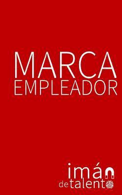 Andres Velasquez, Andres Vrant - Marca Empleador: ...un iman de talento!, Häftad. Tillgänglighet: Lägg i varukorg