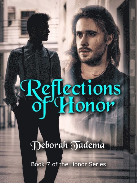 Deborah Tadema - Reflections of Honor, E-bok