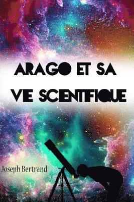Joseph Bertrand - Arago et sa vie scientifique, Häftad
