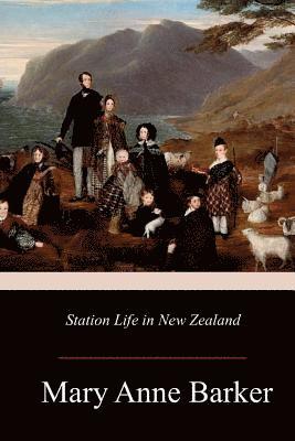 Lady Barker - Station Life in New Zealand, Häftad. Tillgänglighet: Lägg i varukorg