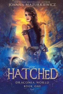 Joanna Mazurkiewicz - Hatched (Draconia World Book 1), Häftad. Tillgänglighet: Lägg i varukorg