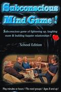Subconscious Mind Game (Schools): School Edition