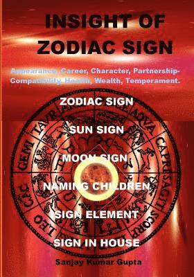 Sanjay Kumar Gupta - Insight of Zodiac Sign: Zodiac Sign Astrology, Häftad