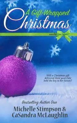 Casandra McLaughlin, Michelle Stimpson - A Gift-Wrapped Christmas, Häftad. Tillgänglighet: Lägg i varukorg
