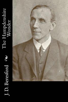 J. D. Beresford - The Hampdenshire Wonder, Häftad. Tillgänglighet: Lägg i varukorg