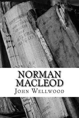 John Wellwood - Norman Macleod, Häftad