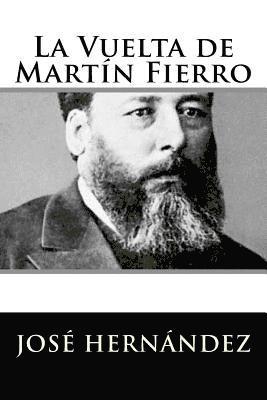 Jose Hernandez - La Vuelta de Martín Fierro, Häftad. Tillgänglighet: Lägg i varukorg