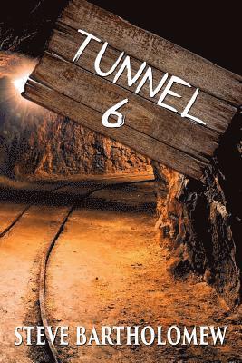 Steve Bartholomew - Tunnel 6, Häftad. Tillgänglighet: Lägg i varukorg