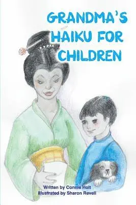 Connie Holt - Grandma's Haiku For Children, Häftad. Tillgänglighet: Lägg i varukorg