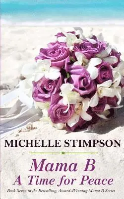 Michelle Stimpson - Mama B: A Time for Peace, Häftad. Tillgänglighet: Lägg i varukorg
